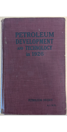Petroleum Development and Technology 1926