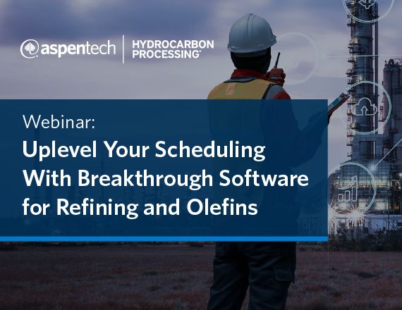 Webinar: Uplevel Your Scheduling With Breakthrough Software for Refining and Olefins