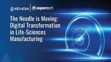 The Needle is Moving: Digital Transformation in Life-Sciences Manufacturing 