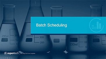 Batch Scheduling with Aspen Plant Scheduler