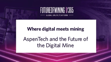 Where Digital Meets Mining: AspenTech and the Future of the Digital Mine